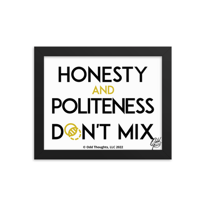 Honesty & Politeness!