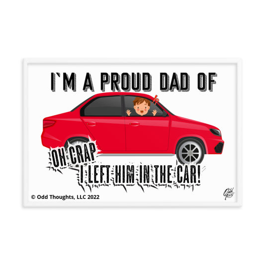 I'm A Proud Dad Of... Oh Crap!